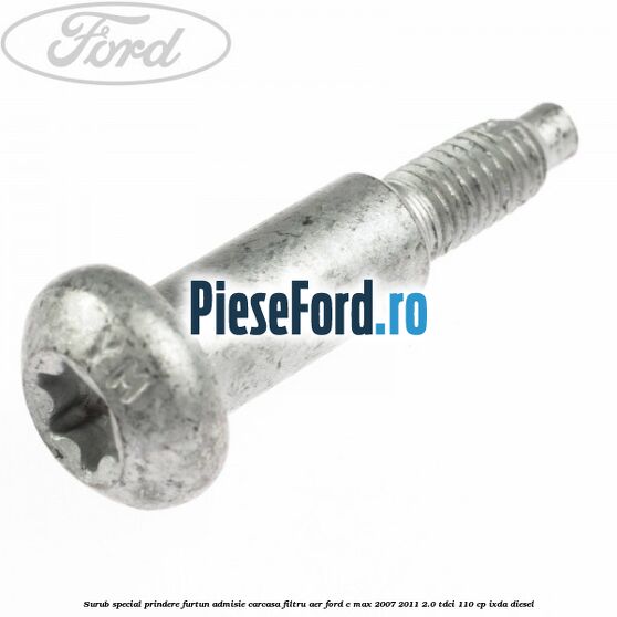 Surub special prindere furtun admisie carcasa filtru aer Ford C-Max 2007-2011 2.0 TDCi 110 cp IXDA diesel
