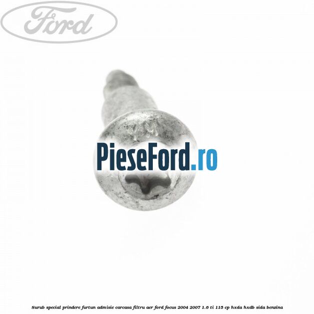 Surub special prindere furtun admisie carcasa filtru aer Ford Focus 2004-2007 1.6 Ti 115 cp HXDA, HXDB, SIDA benzina
