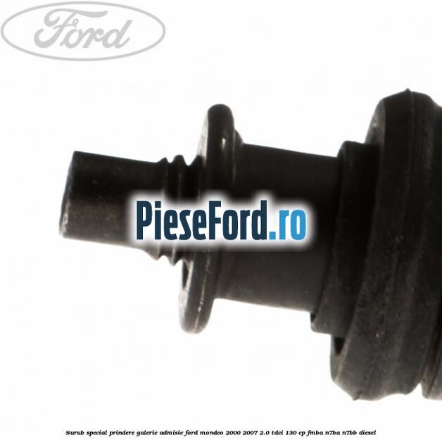 Surub special prindere galerie admisie Ford Mondeo 2000-2007 2.0 TDCi 130 cp Surub special prindere galerie admisie Ford Mondeo 2000-2007 2.0 TDCi 130 cp FMBA, N7BA, N7BB diesel