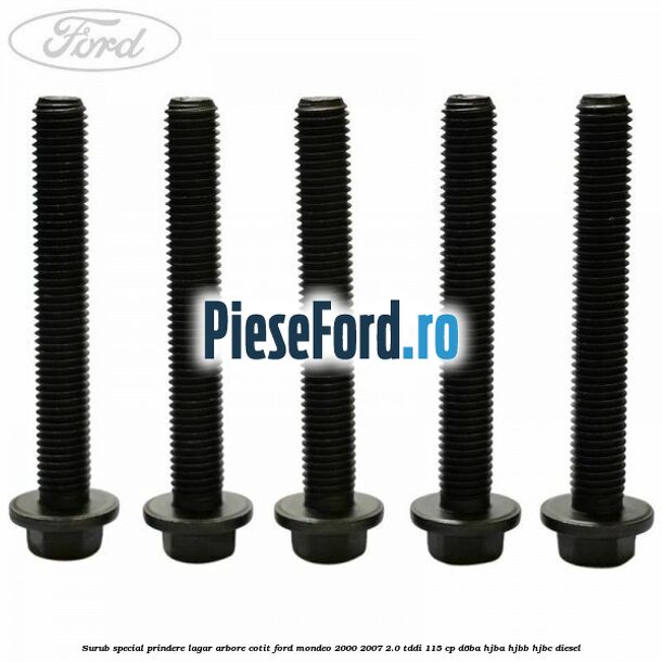 Surub special prindere lagar arbore cotit Ford Mondeo 2000-2007 2.0 TDDI 115 cp D6BA, HJBA, HJBB, HJBC diesel
