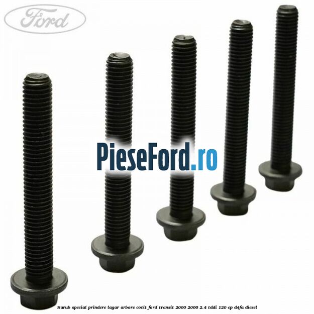 Surub special prindere lagar arbore cotit Ford Transit 2000-2006 2.4 TDdi 120 cp D4FA diesel