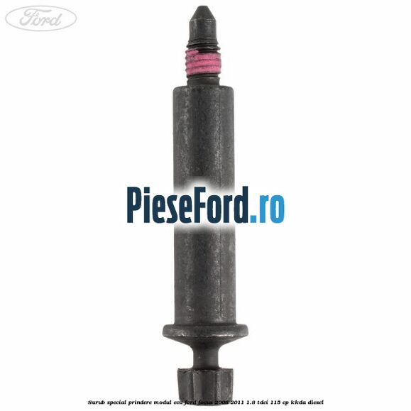 Surub special prindere modul ECU Ford Focus 2008-2011 1.8 TDCi 115 cp KKDA diesel