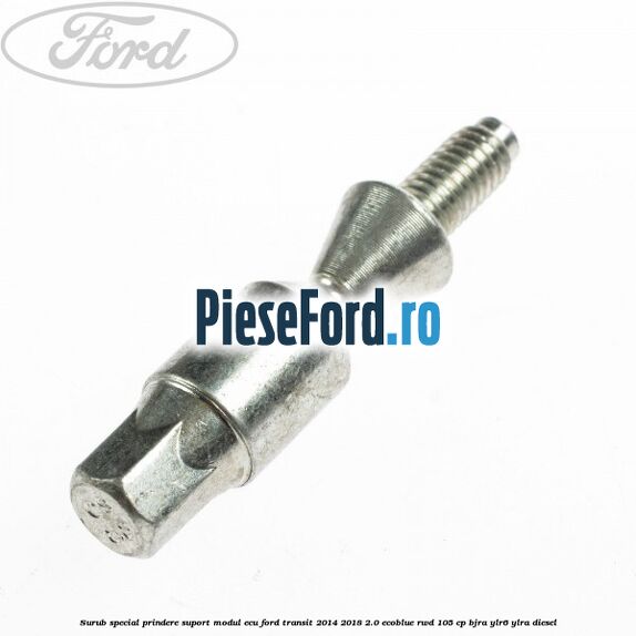 Surub special prindere suport modul ECU Ford Transit 2014-2018 2.0 EcoBlue RWD 105 cp BJRA, YLR6, YLRA diesel