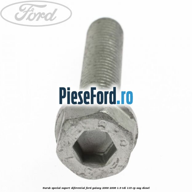 Surub special suport diferential Ford Galaxy 2000-2006 1.9 TDI 115 cp AUY diesel