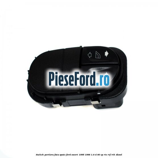 Switch portiera fata/spate Ford Escort 1995-1998 1.8 D 60 cp RTE, RTF, RTH diesel