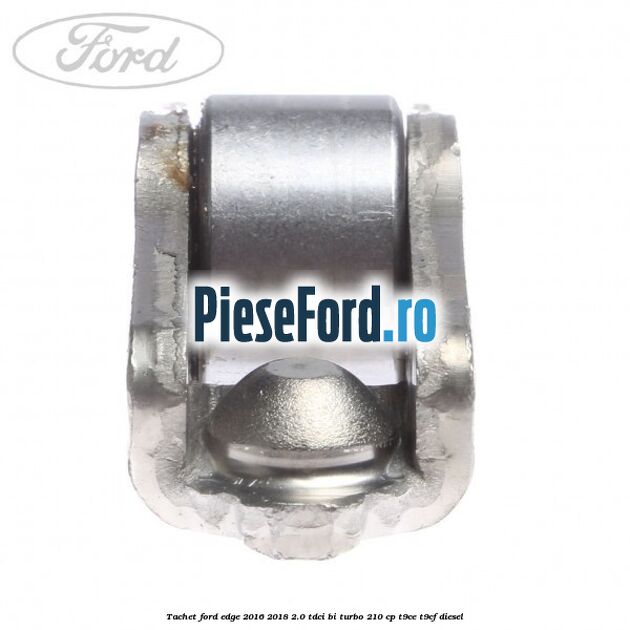 Tachet Ford Edge 2016-2018 2.0 TDCi Bi-Turbo 210 cp T9CE, T9CF diesel