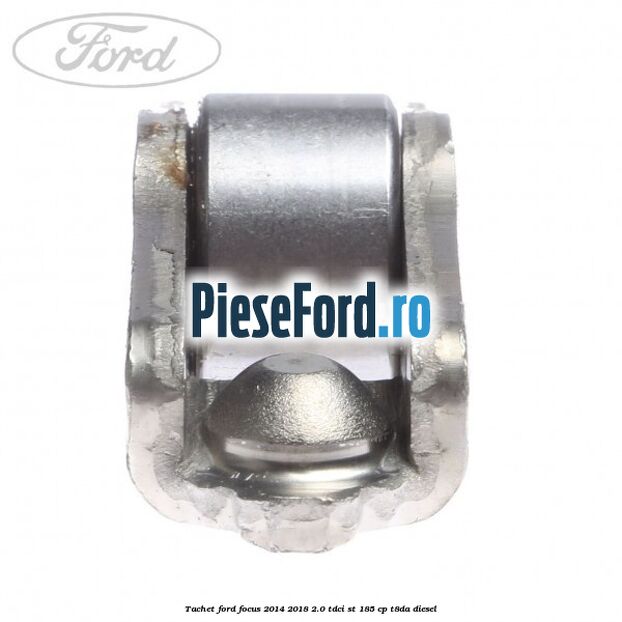 Tachet Ford Focus 2014-2018 2.0 TDCi ST 185 cp T8DA diesel