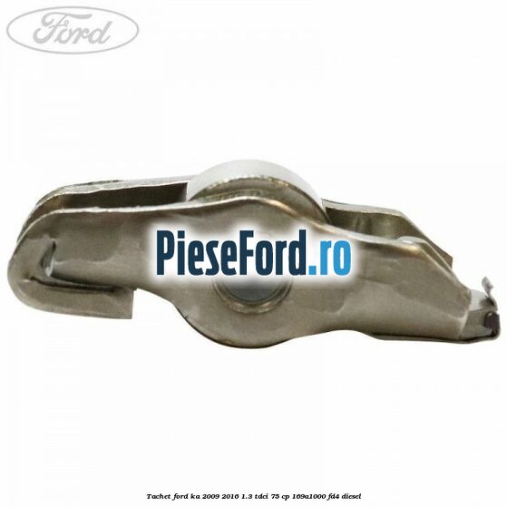 Tachet Ford Ka 2009-2016 1.3 TDCi 75 cp 169A1000, FD4 diesel