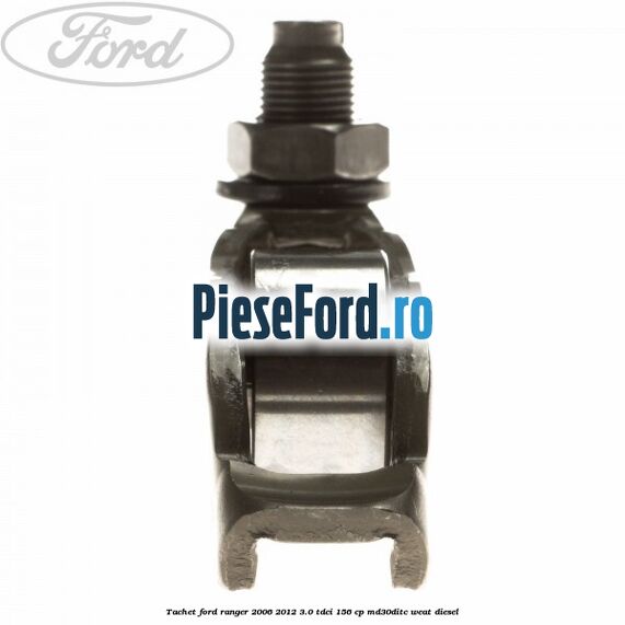 Tachet Ford Ranger 2006-2012 3.0 TDCi 156 cp MD30DITC, WEAT diesel