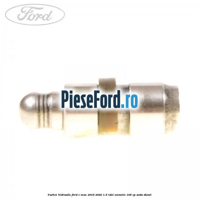 Tachet hidraulic Ford C-Max 2016-2020 1.5 TDCi ECOnetic 105 cp AEDA diesel