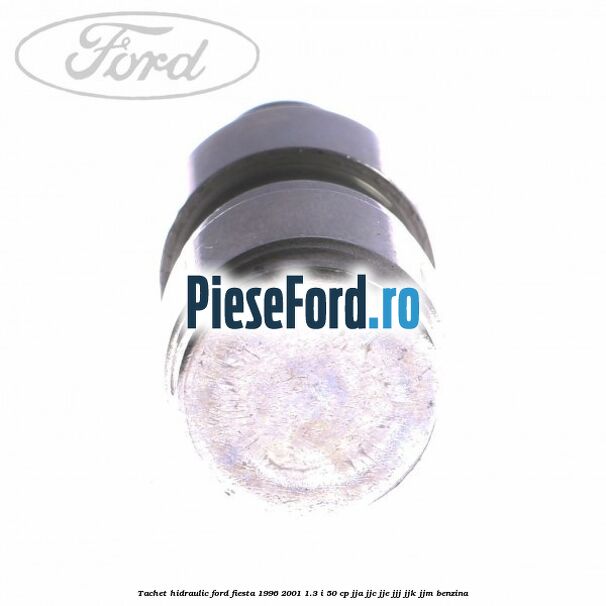 Tachet hidraulic Ford Fiesta 1996-2001 1.3 i 50 cp JJA, JJC, JJE, JJJ, JJK, JJM benzina