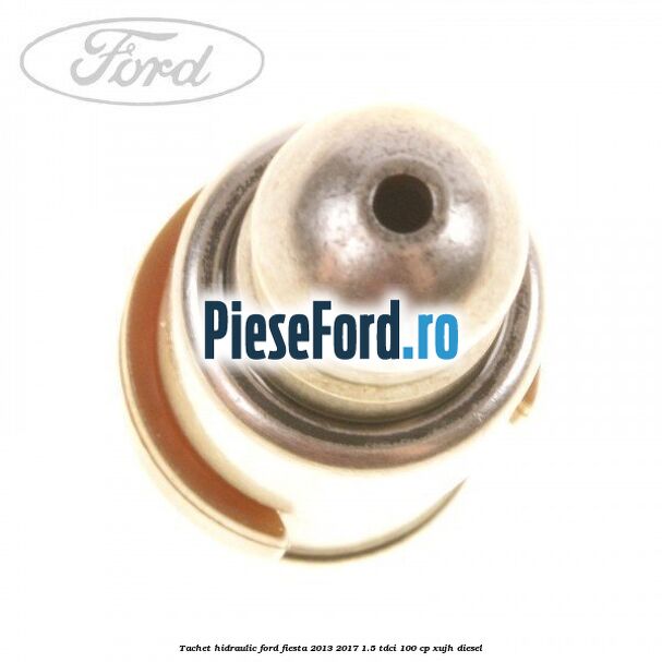Tachet hidraulic Ford Fiesta 2013-2017 1.5 TDCi 100 cp Tachet hidraulic Ford Fiesta 2013-2017 1.5 TDCi 100 cp XUJH diesel