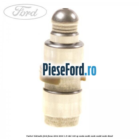 Tachet hidraulic Ford Focus 2014-2018 1.5 TDCi 120 cp Tachet hidraulic Ford Focus 2014-2018 1.5 TDCi 120 cp XWDA, XWDB, XWDC, XWDD, XWDE diesel