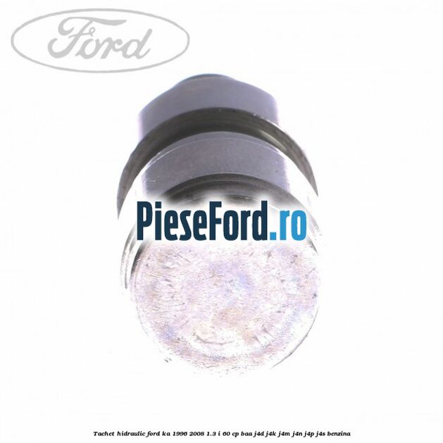 Tachet hidraulic Ford Ka 1996-2008 1.3 i 60 cp BAA, J4D, J4K, J4M, J4N, J4P, J4S benzina