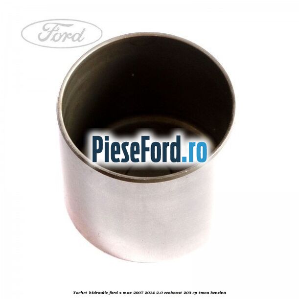 Tachet hidraulic Ford S-Max 2007-2014 2.0 EcoBoost 203 cp TNWA benzina