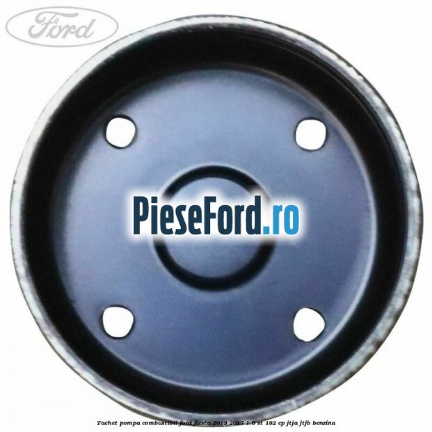 Tachet pompa combustibil Ford Fiesta 2013-2017 1.6 ST 182 cp JTJA, JTJB benzina