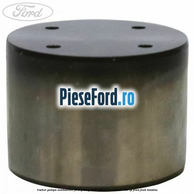 Tachet pompa combustibil Ford Galaxy 2007-2014 1.6 EcoBoost 160 cp JTWA, JTWB benzina