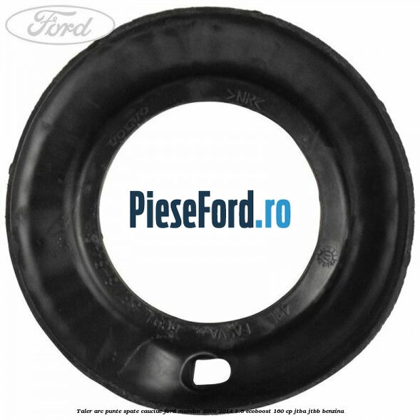 Taler arc punte spate cauciuc Ford Mondeo 2008-2014 1.6 EcoBoost 160 cp JTBA, JTBB benzina