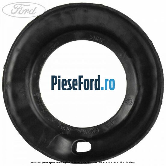Taler arc punte spate cauciuc Ford Mondeo 2008-2014 1.6 TDCi 115 cp T1BA, T1BB, T1BC diesel