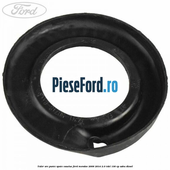 Taler arc punte spate cauciuc Ford Mondeo 2008-2014 2.0 TDCi 130 cp Taler arc punte spate cauciuc Ford Mondeo 2008-2014 2.0 TDCi 130 cp AZBA diesel