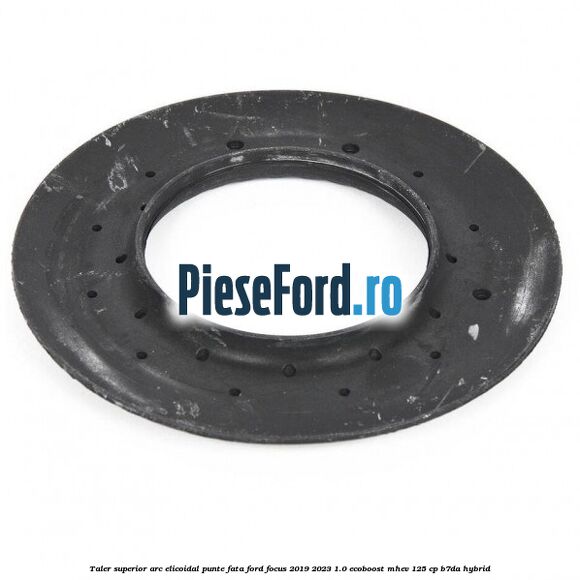 Taler superior arc elicoidal punte fata Ford Focus 2019-2023 1.0 EcoBoost mHEV 125 cp Taler superior arc elicoidal punte fata Ford Focus 2019-2023 1.0 EcoBoost mHEV 125 cp B7DA Hybrid