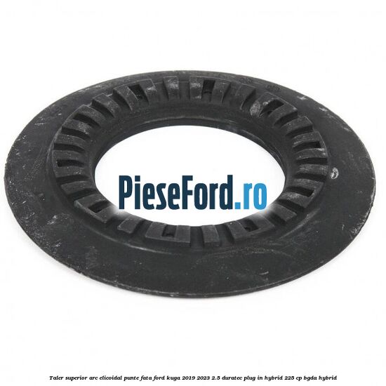 Taler superior arc elicoidal punte fata Ford Kuga 2019-2023 2.5 Duratec Plug-in-Hybrid 225 cp BGDA hybrid