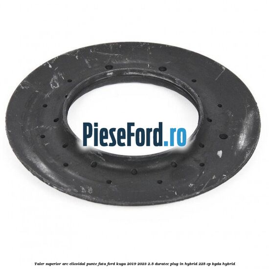 Taler superior arc elicoidal punte fata Ford Kuga 2019-2023 2.5 Duratec Plug-in-Hybrid 225 cp BGDA hybrid