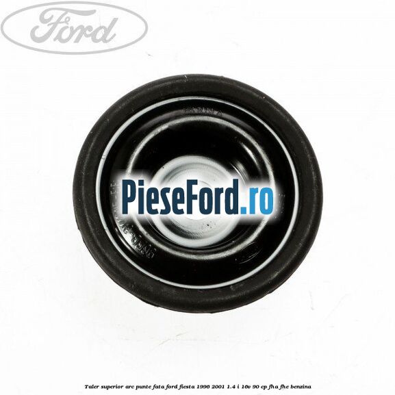 Taler superior arc punte fata Ford Fiesta 1996-2001 1.4 i 16V 90 cp FHA, FHE benzina