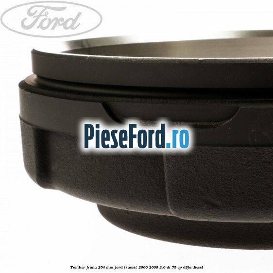 Tambur frana 254 MM Ford Transit 2000-2006 2.0 DI 75 cp D3FA diesel