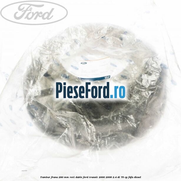 Tambur frana 280 mm roti duble Ford Transit 2000-2006 2.4 DI 75 cp F4FA diesel