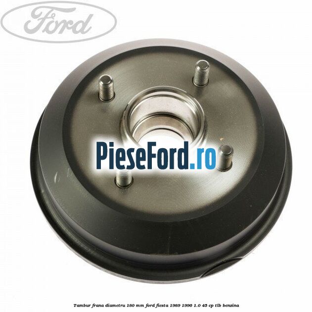 Tambur frana diametru 180 mm Ford Fiesta 1989-1996 1.0 45 cp TLB benzina