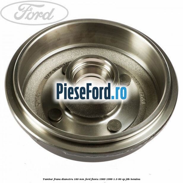 Tambur frana diametru 180 mm Ford Fiesta 1989-1996 1.3 60 cp J6B benzina
