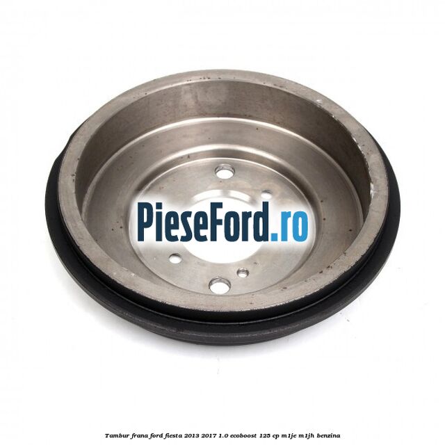 Tambur frana Ford Fiesta 2013-2017 1.0 EcoBoost 125 cp M1JE, M1JH benzina