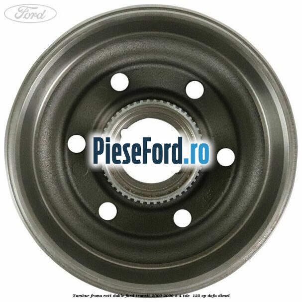 Tambur frana roti duble Ford Transit 2000-2006 2.4 TDE  125 cp DOFA diesel