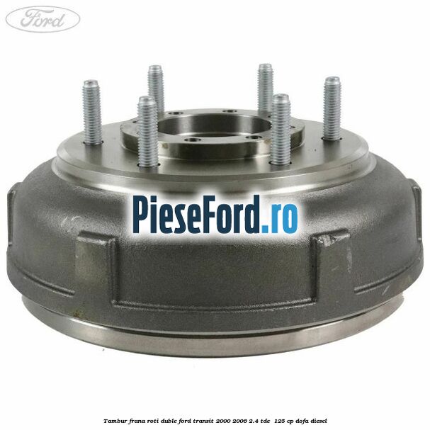Tambur frana roti duble Ford Transit 2000-2006 2.4 TDE  125 cp