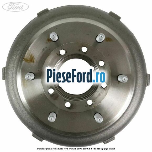 Tambur frana roti duble Ford Transit 2000-2006 2.4 TDE 115 cp FXFA diesel