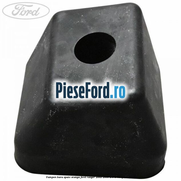 Tampon bara spate stanga Ford Ranger 2002-2006 2.5 D 78 cp Tampon bara spate stanga Ford Ranger 2002-2006 2.5 D 78 cp WL diesel
