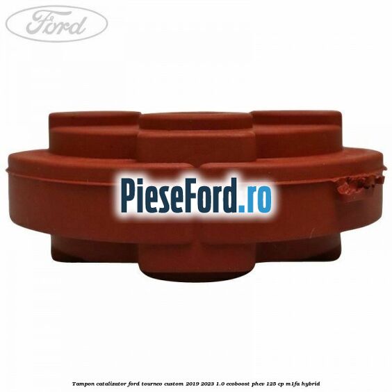 Tampon catalizator Ford Tourneo Custom 2019-2023 1.0 EcoBoost PHEV 125 cp M1FA Hybrid
