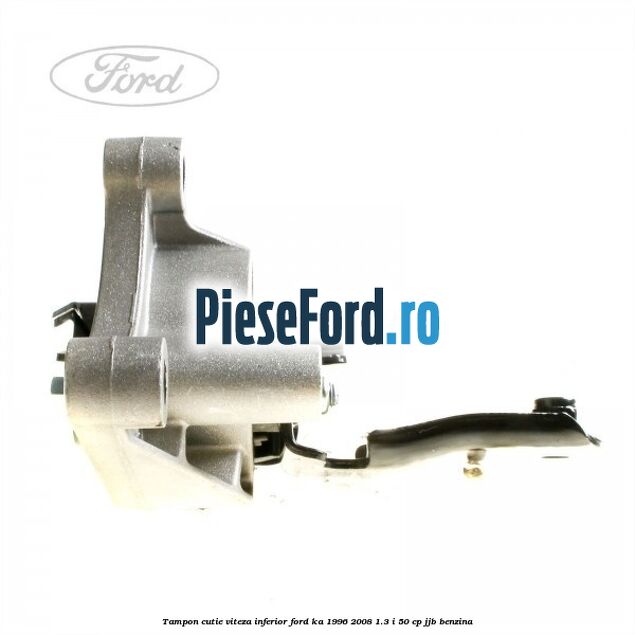 Tampon cutie viteza inferior Ford Ka 1996-2008 1.3 i 50 cp Tampon cutie viteza inferior Ford Ka 1996-2008 1.3 i 50 cp JJB benzina