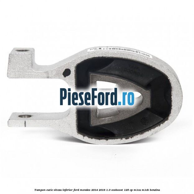 Tampon cutie viteza inferior Ford Mondeo 2014-2018 1.0 EcoBoost 125 cp M1CA, M1CB benzina