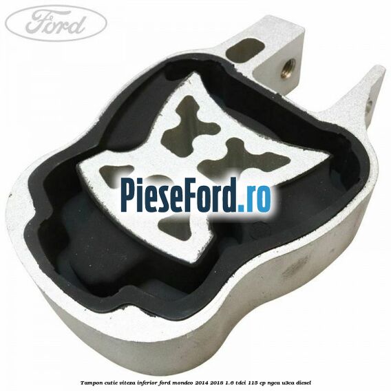 Tampon cutie viteza inferior Ford Mondeo 2014-2018 1.6 TDCi 115 cp NGCA, U3CA diesel