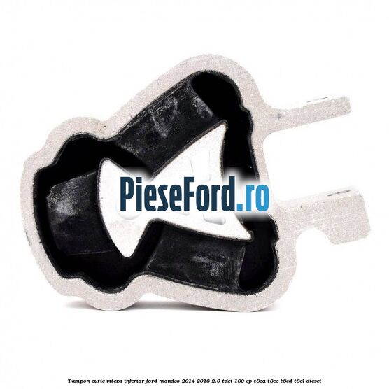 Tampon cutie viteza inferior Ford Mondeo 2014-2018 2.0 TDCi 180 cp T8CA, T8CC, T8CD, T8CL diesel