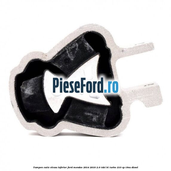 Tampon cutie viteza inferior Ford Mondeo 2014-2018 2.0 TDCi Bi-Turbo 210 cp T9CA diesel