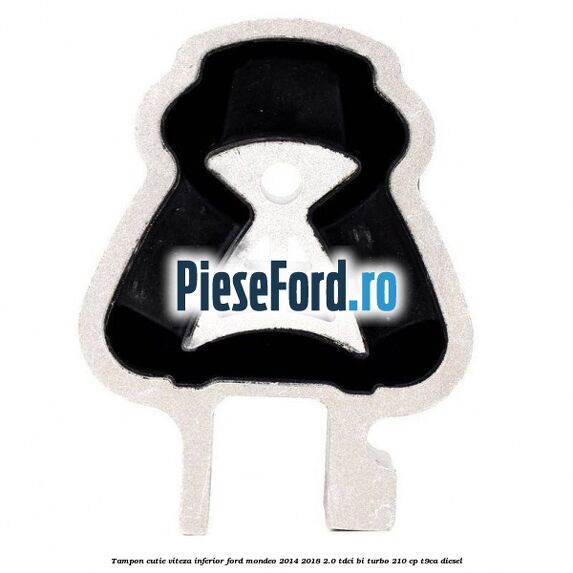 Tampon cutie viteza inferior Ford Mondeo 2014-2018 2.0 TDCi Bi-Turbo 210 cp T9CA diesel