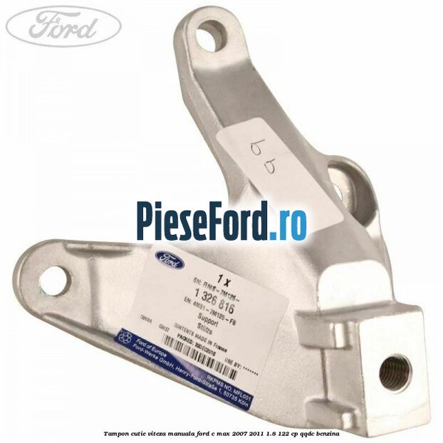 Tampon cutie viteza manuala Ford C-Max 2007-2011 1.8 122 cp QQDC benzina