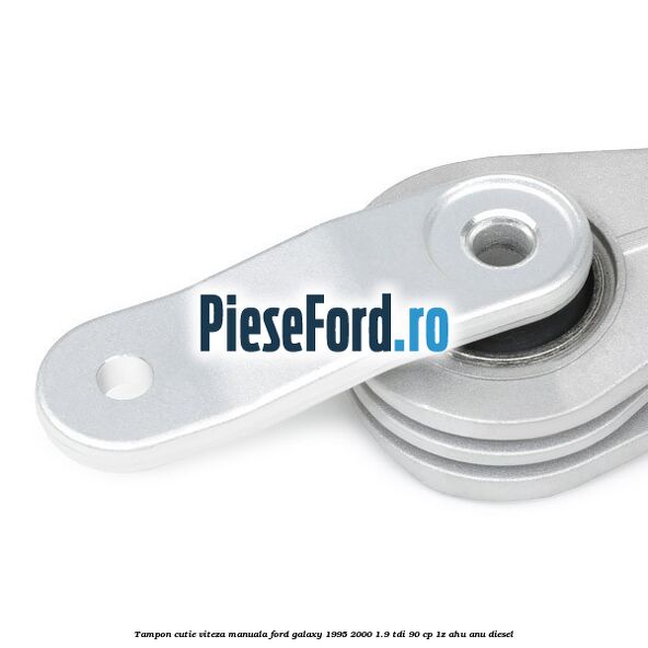 Tampon cutie viteza manuala Ford Galaxy 1995-2000 1.9 TDI 90 cp 1Z, AHU, ANU diesel