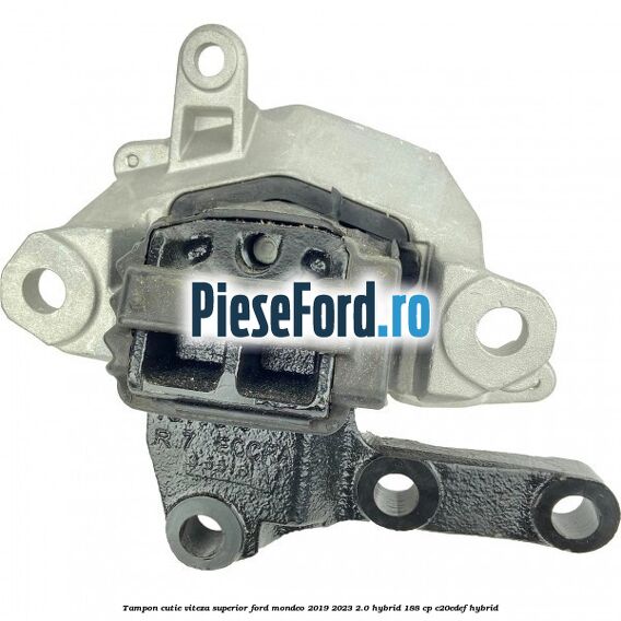 Tampon cutie viteza superior Ford Mondeo 2019-2023 2.0 Hybrid 188 cp C20EDEF hybrid