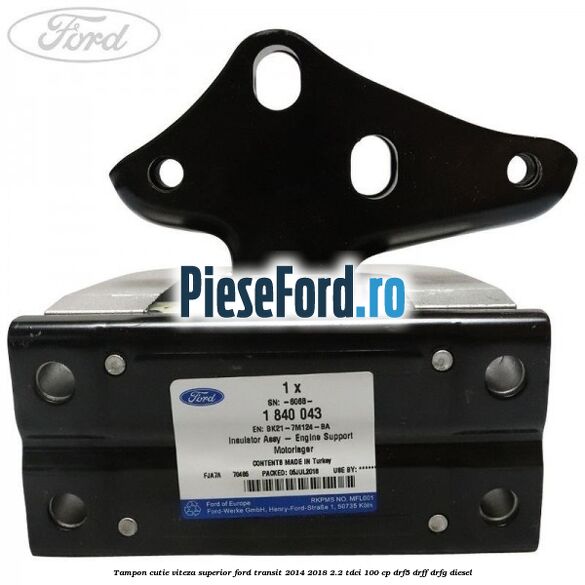 Tampon cutie viteza superior Ford Transit 2014-2018 2.2 TDCi 100 cp DRF5, DRFF, DRFG diesel