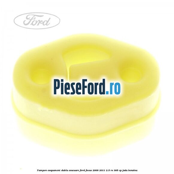 Tampon esapament dubla evacuare Ford Focus 2008-2011 2.5 RS 305 cp JZDA benzina