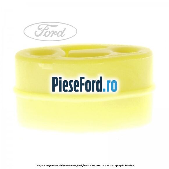 Tampon esapament dubla evacuare Ford Focus 2008-2011 2.5 ST 225 cp HYDA benzina